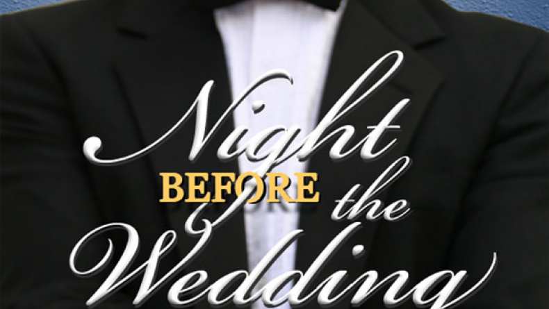 Night Before the Wedding (2009) - TrailerAddict