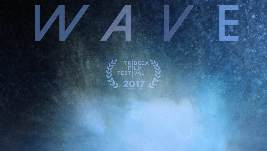 Wave (2017) - TrailerAddict