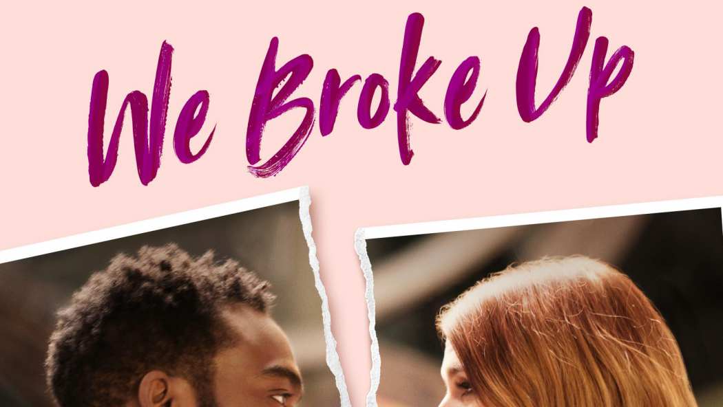 We Broke Up (2021) - TrailerAddict